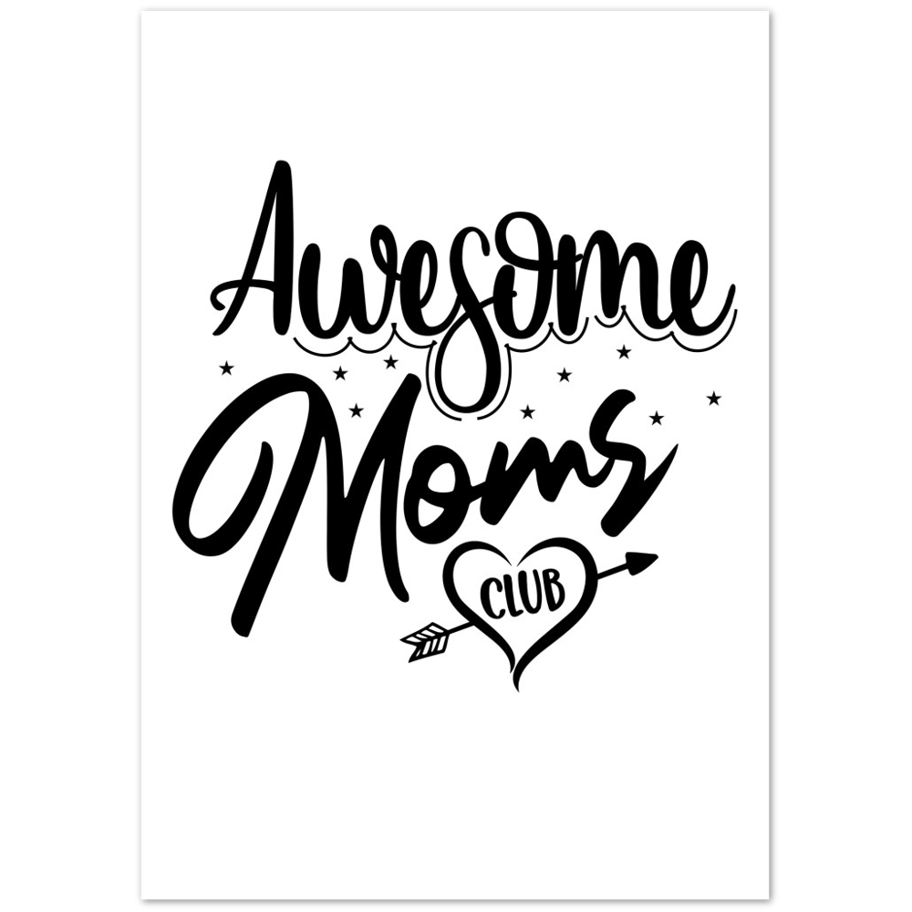 Awesome Moms Club Premium Matte Paper Poster