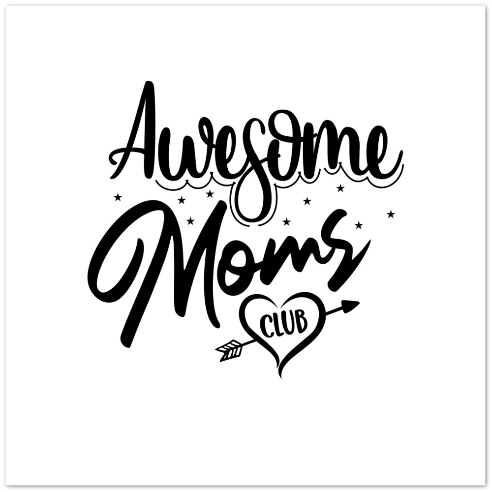 Awesome Moms Club Premium Matte Paper Poster