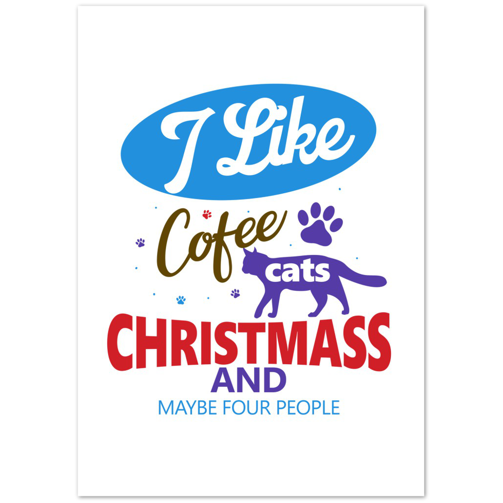 I Like Coffee Cats Christmas Premium Matte Paper Poster