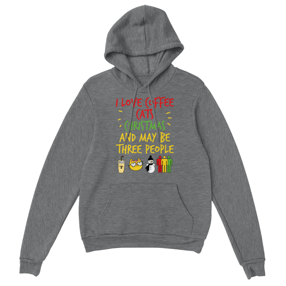 I Love Coffee Cats Christmas And MAybe Three People Classic Unisex Pullover Hoodie