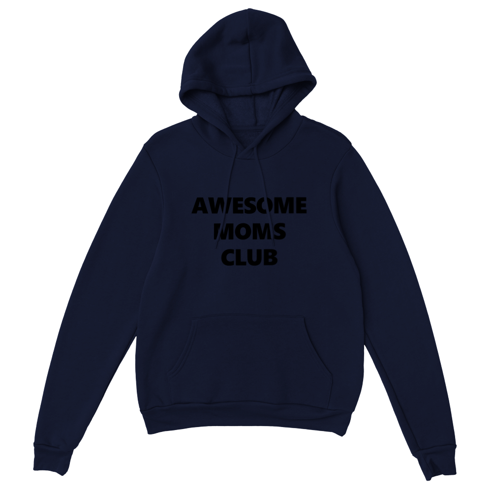 Awesome Moms Club Classic Unisex Pullover Hoodie
