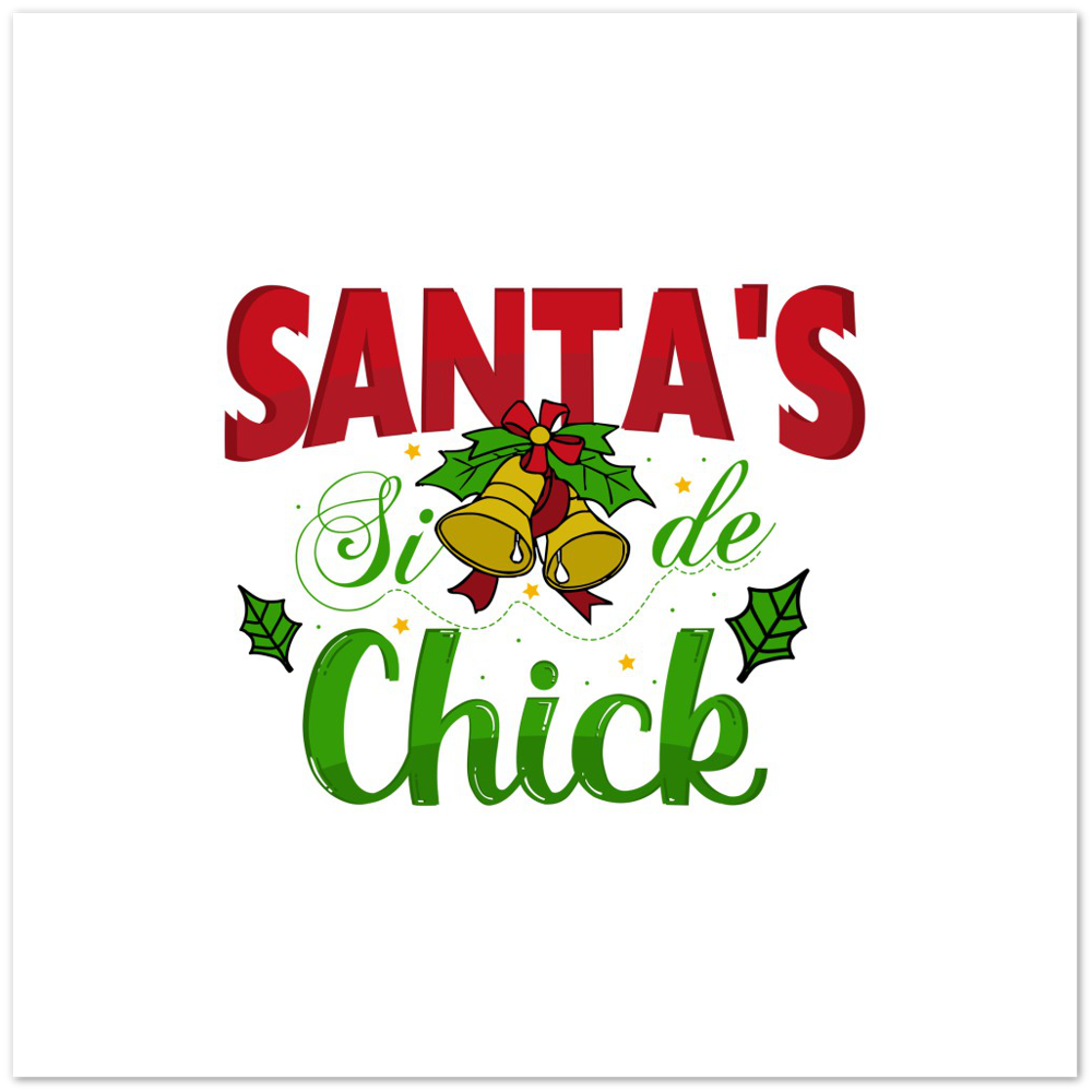Santas Side Chick Premium Matte Paper Poster