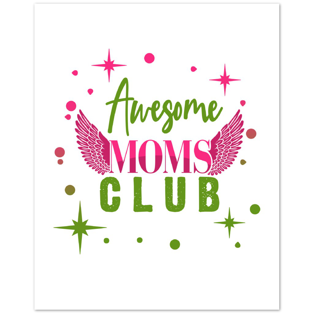 Awesome Moms Club Premium Matte Paper Poster