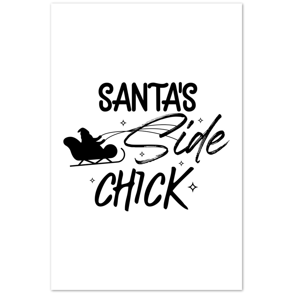 Santas Side Chick Premium Matte Paper Poster