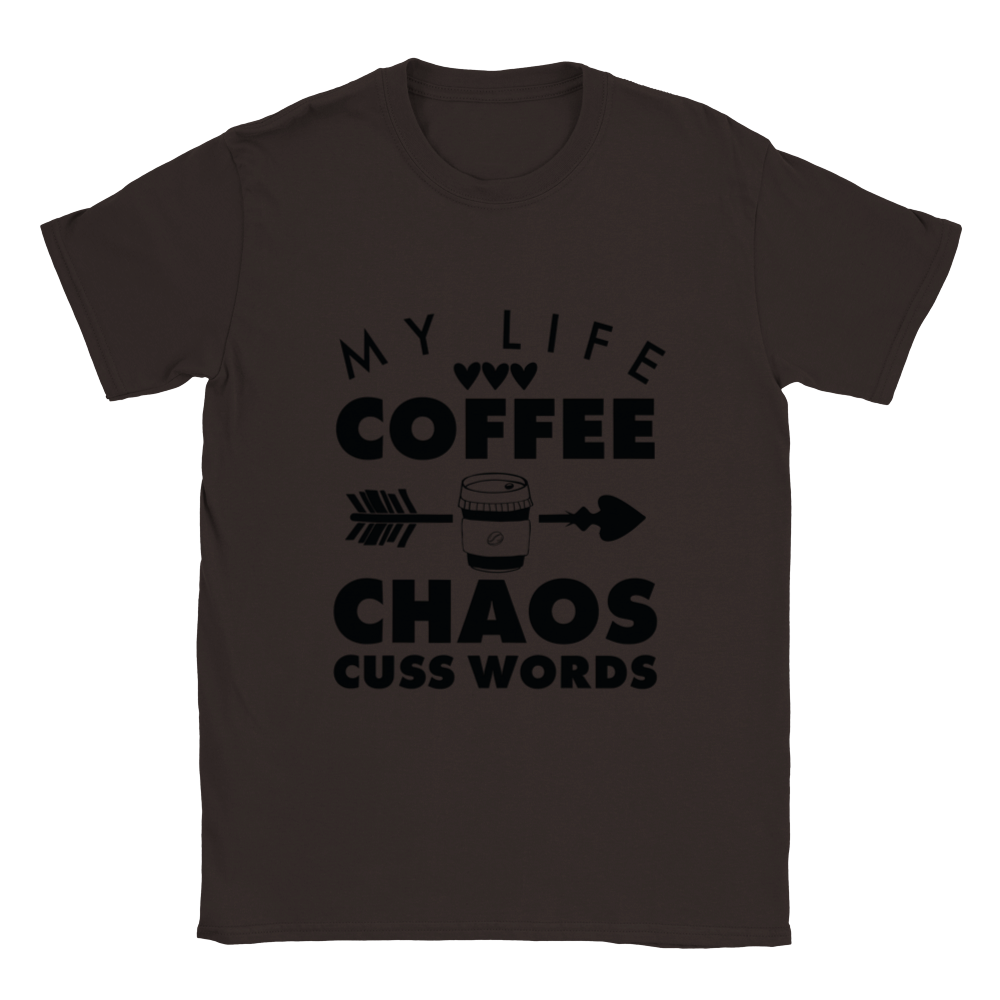 My Life Coffee Chaos Cuss Words Classic Unisex Crewneck T-shirt
