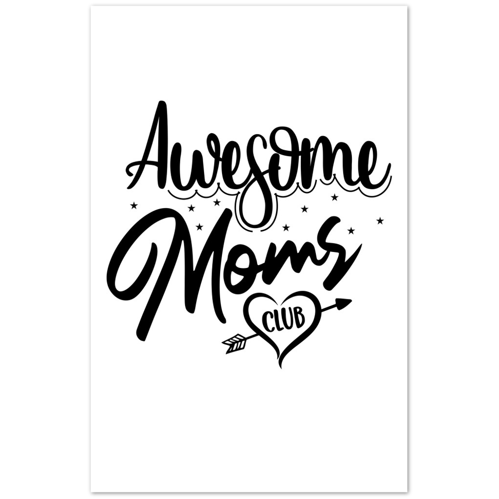 Awesome Moms Club Premium Matte Paper Poster