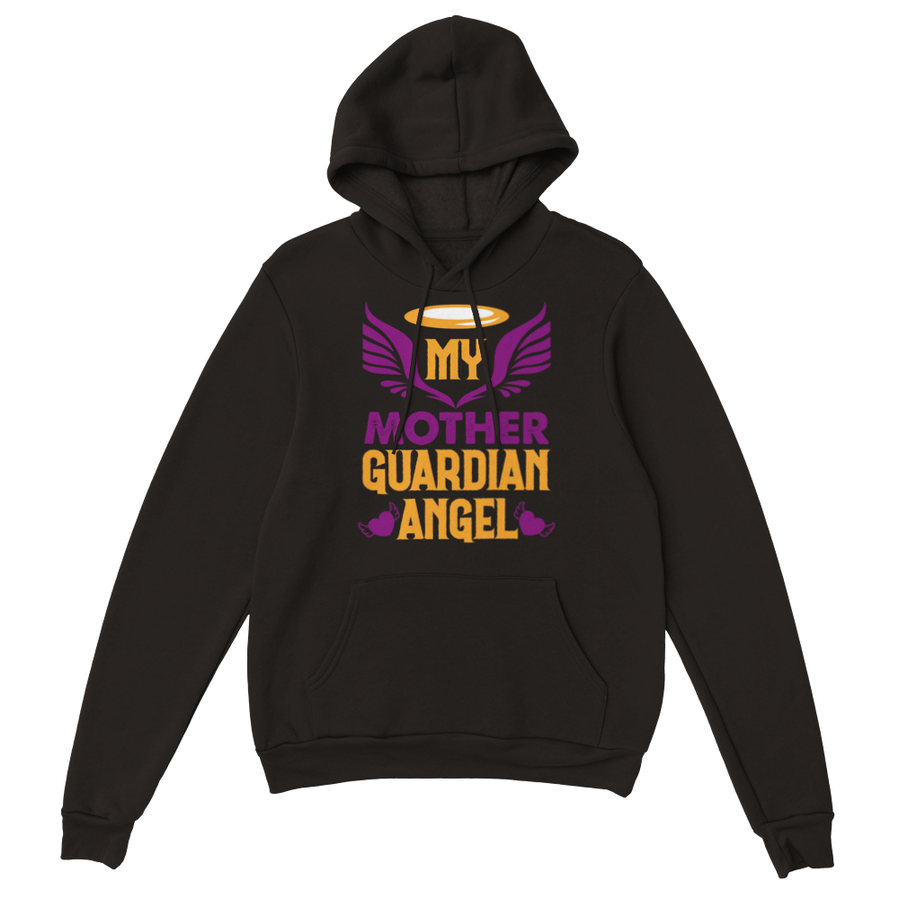 My Mother Guardian Angel Classic Unisex Pullover Hoodie
