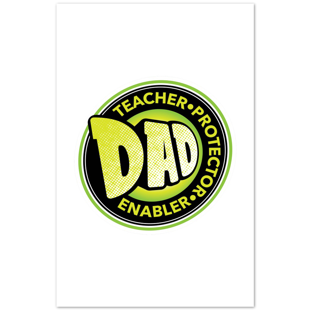 Dad Protector Enabler Teacher Premium Matte Paper Poster