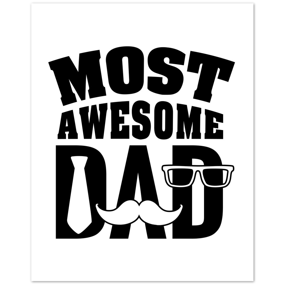 Most Awesome Dad Matte Paper Poster