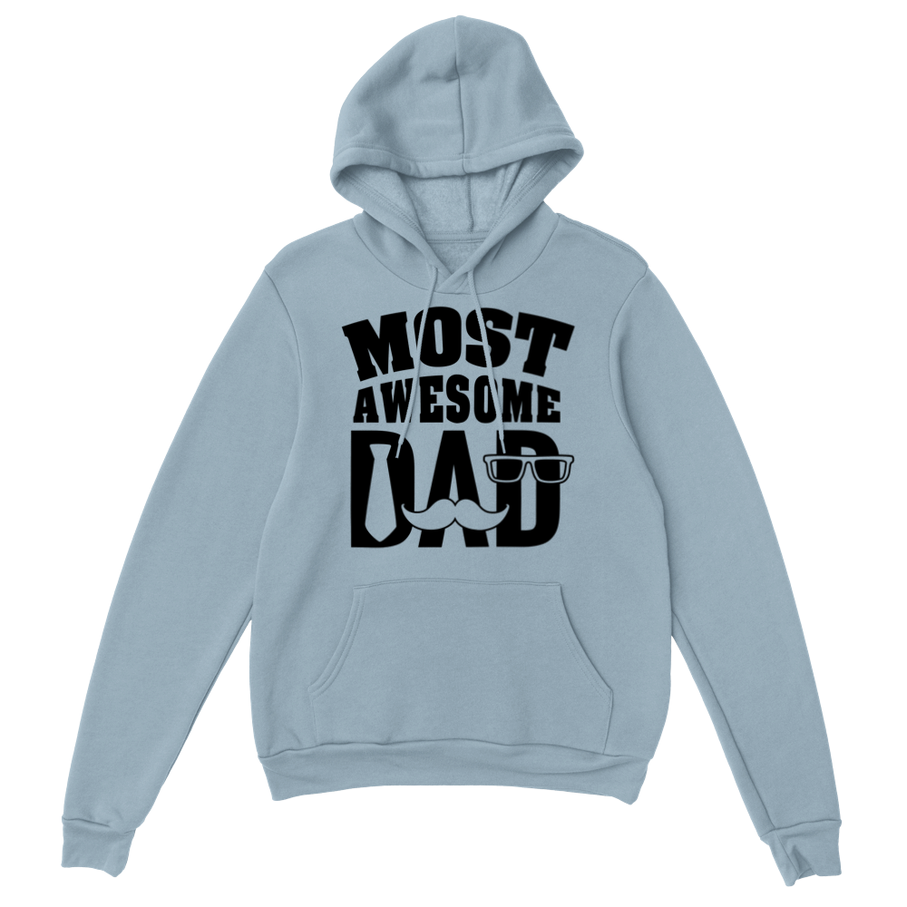 Most Awesome Dad Classic Unisex Pullover Hoodie