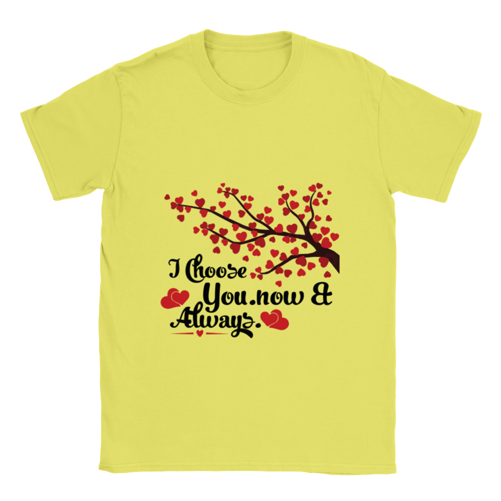 Choose You Now & Always Classic Unisex Crewneck T-shirt