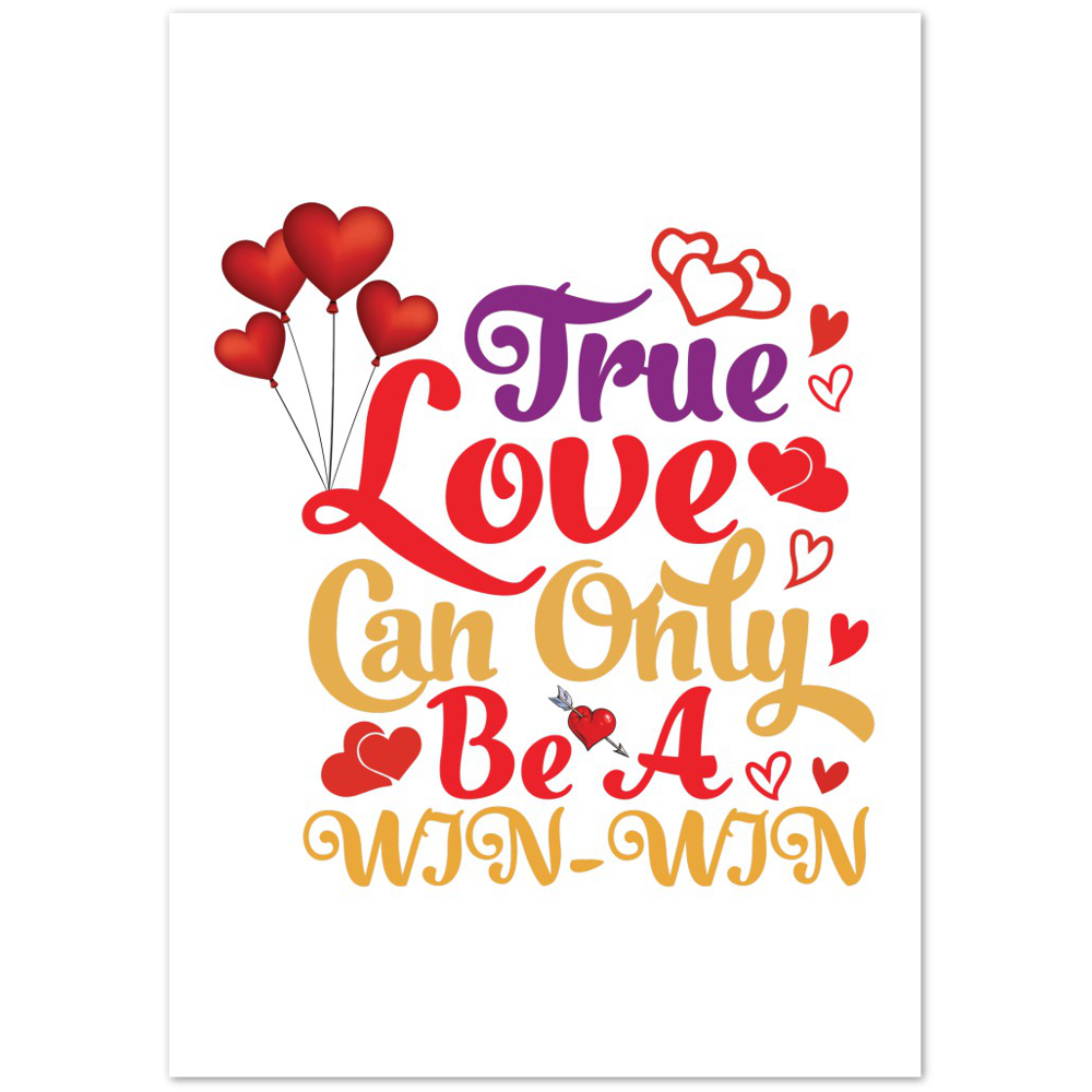 True love Premium Matte Paper Poster