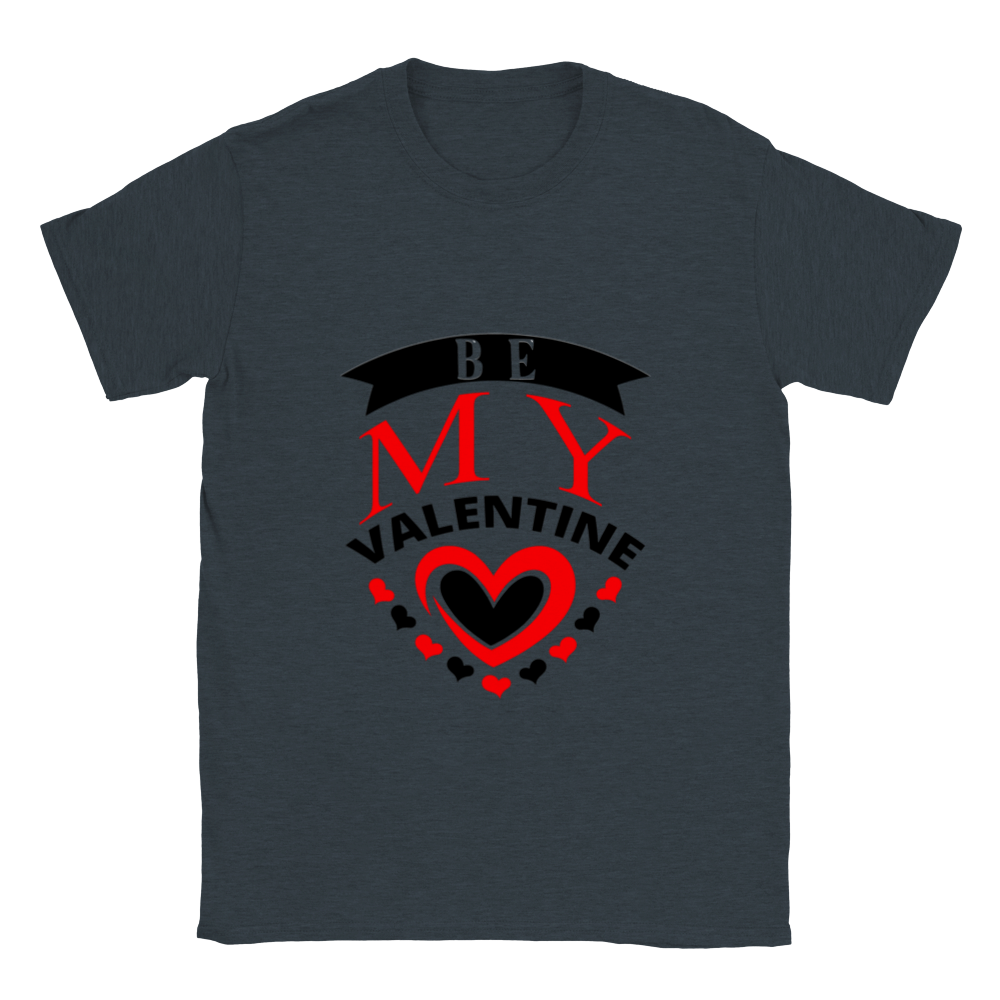 Be My Valentine Classic Unisex Crewneck T-shirt