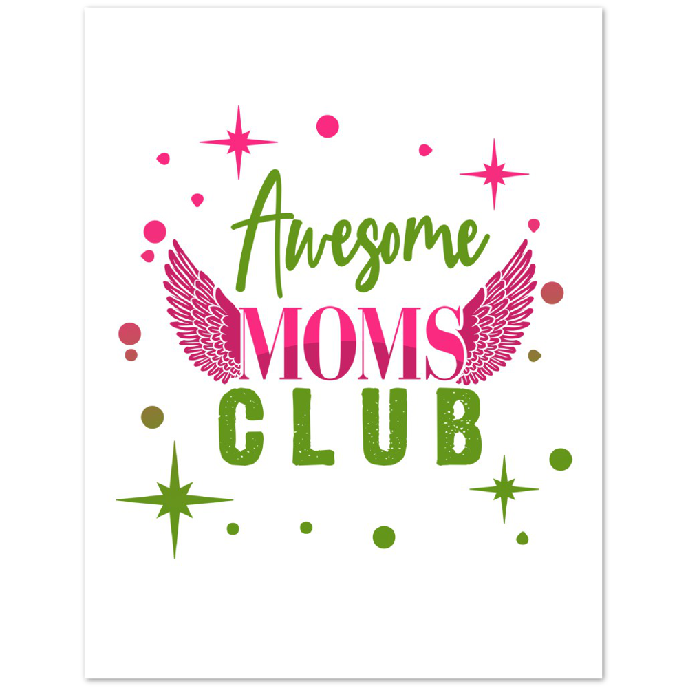 Awesome Moms Club Premium Matte Paper Poster