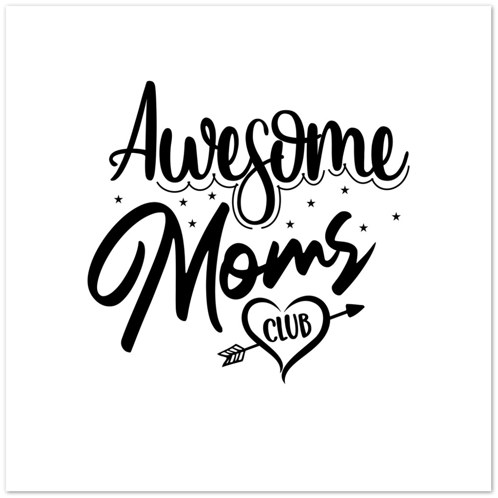 Awesome Moms Club Premium Matte Paper Poster