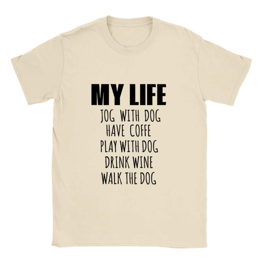My Life Dog Coffee Wine Classic Unisex Crewneck T-shirt