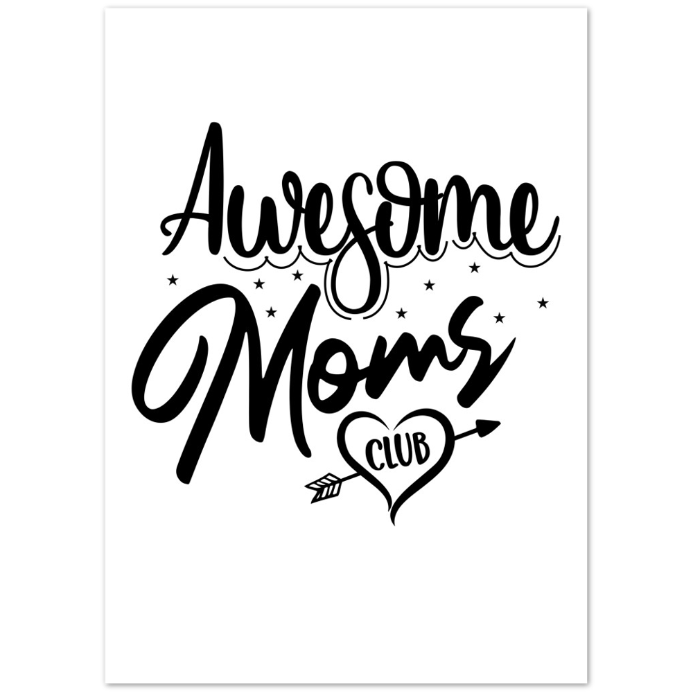 Awesome Moms Club Premium Matte Paper Poster