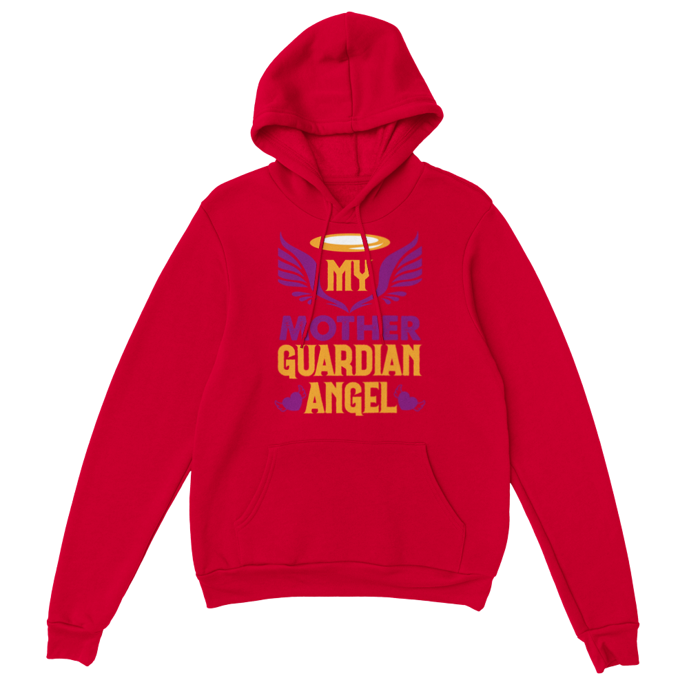 My Mother Guardian Angel Classic Unisex Pullover Hoodie