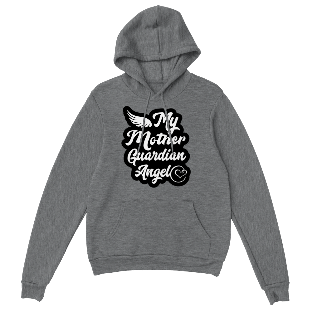 My Mother Guardian Angel Classic Unisex Pullover Hoodie