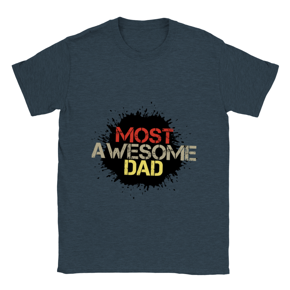 Most Awesome Dad Classic Unisex Crewneck T-shirt