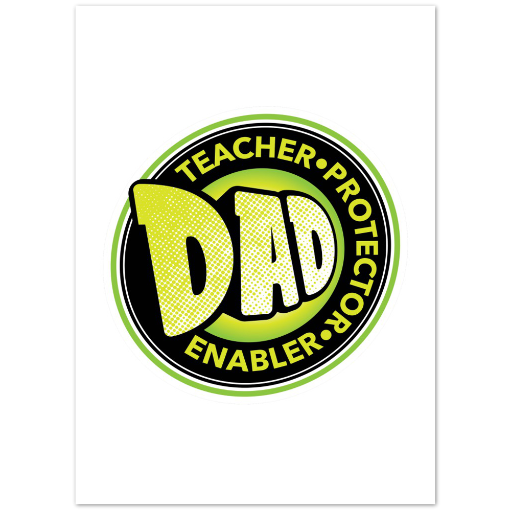 Dad Protector Enabler Teacher Premium Matte Paper Poster