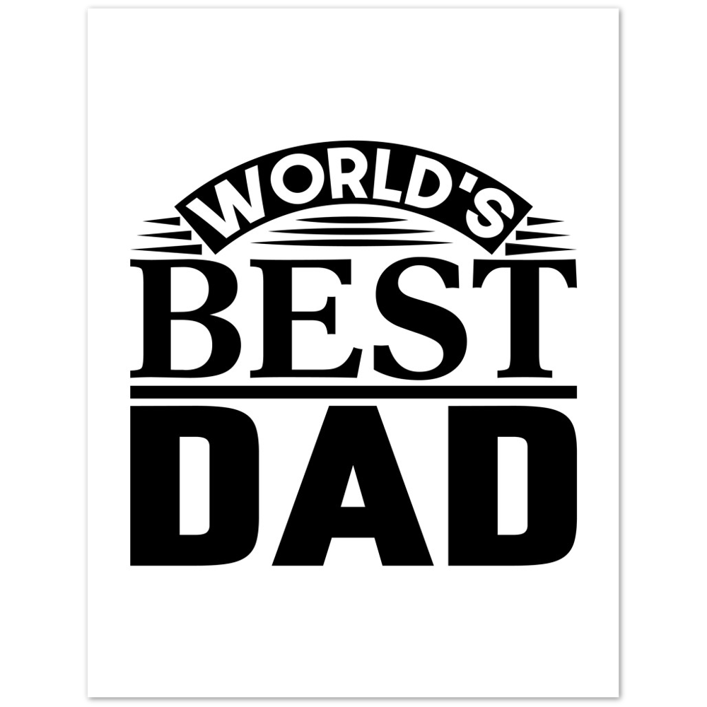 Worlds Best Dad Premium Matte Paper Poster