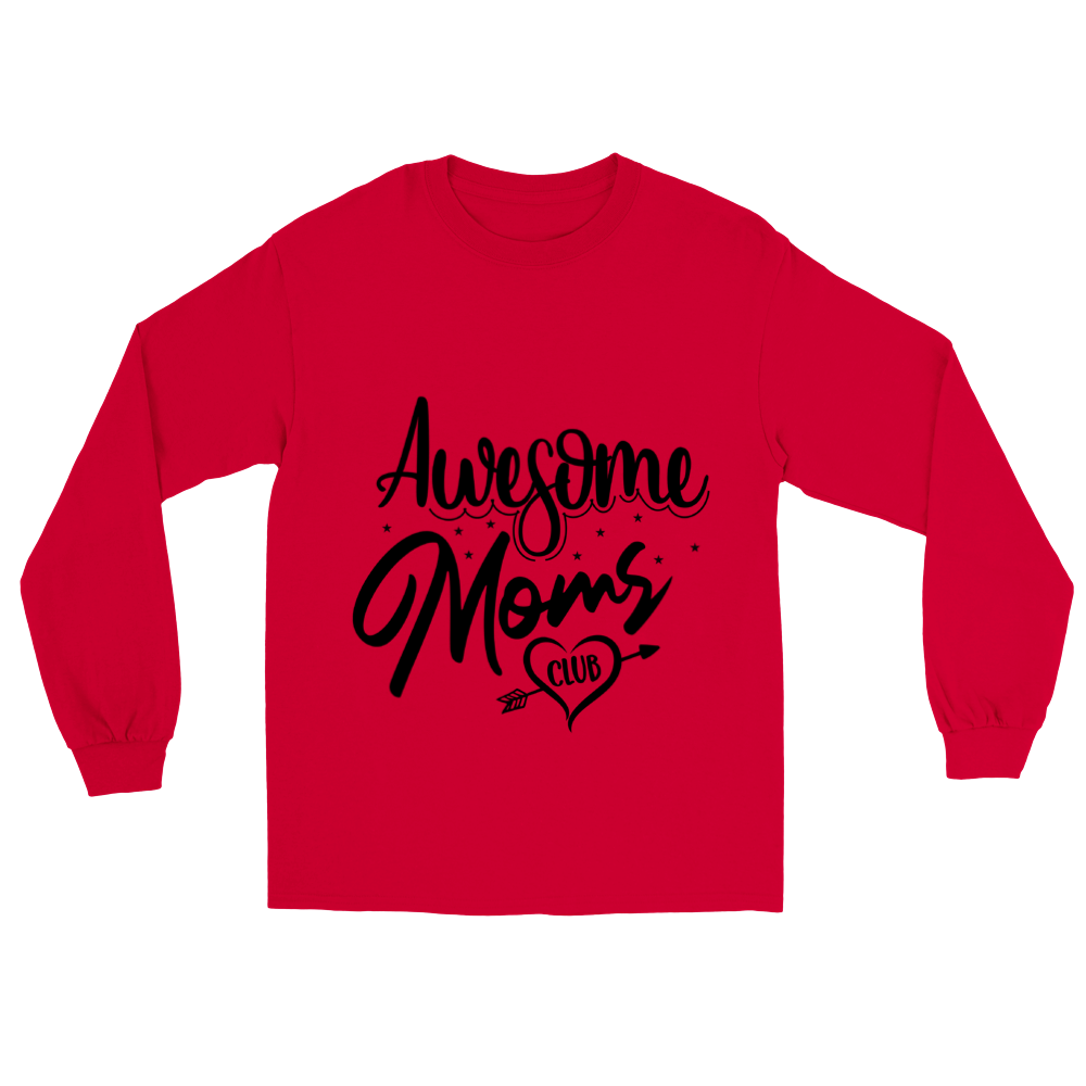 Awesome Moms Club Classic Unisex Longsleeve T-shirt