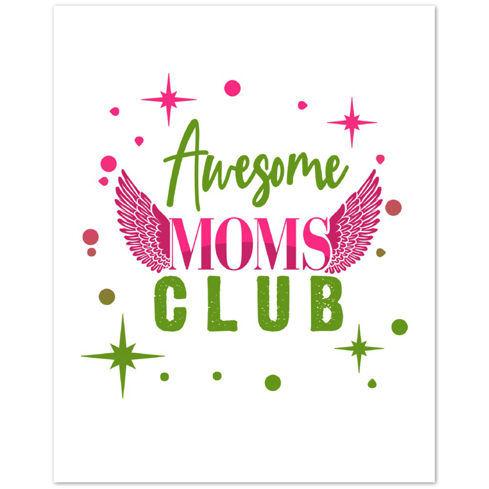 Awesome Moms Club Premium Matte Paper Poster