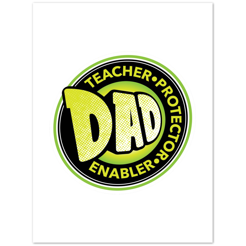 Dad Protector Enabler Teacher Premium Matte Paper Poster