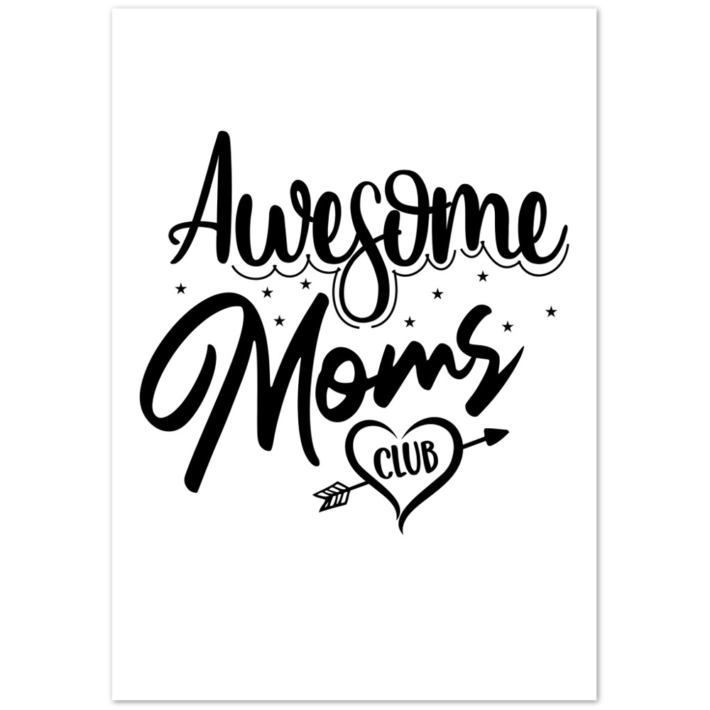 Awesome Moms Club Premium Matte Paper Poster