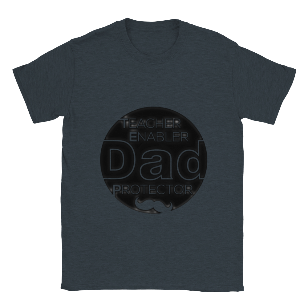 Dad Protector Enabler Teacher Classic Unisex Crewneck T-shirt