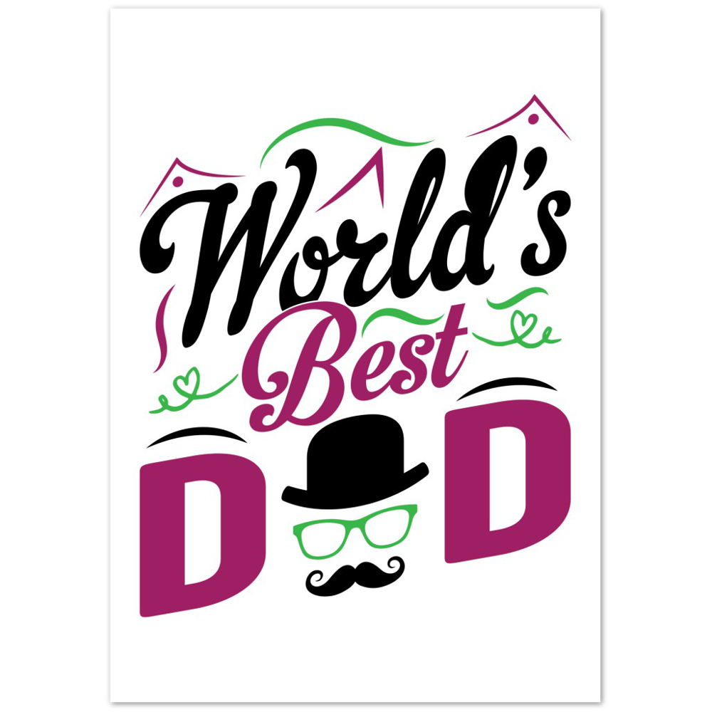 Worlds Best Dad Premium Matte Paper Poster