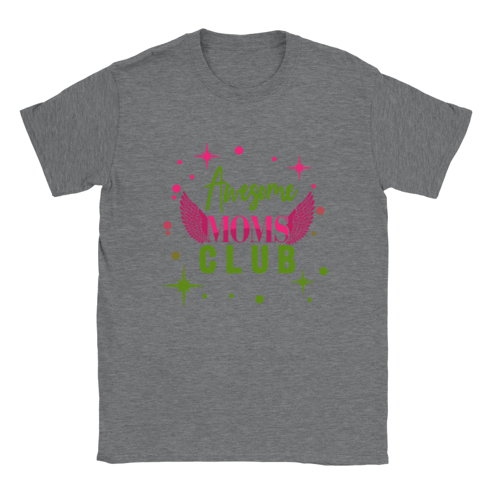 Awesome Moms Club Classic Unisex Crewneck T-shirt