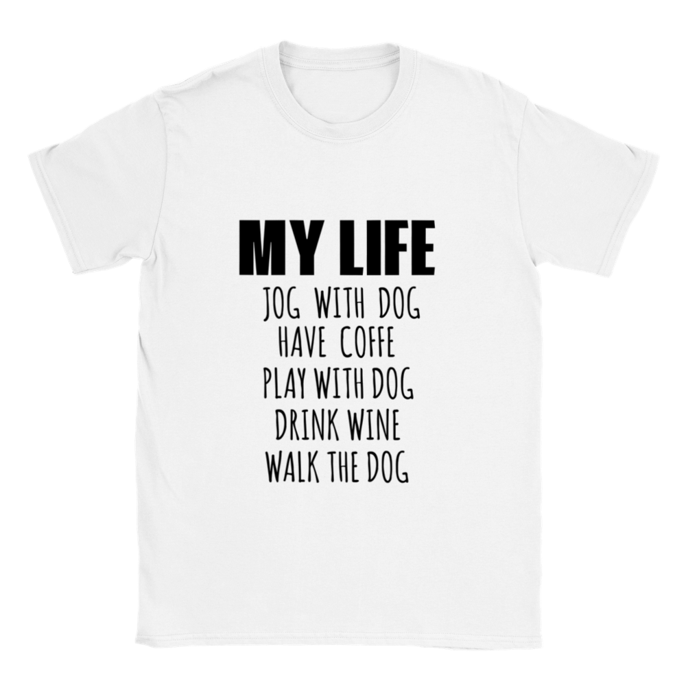My Life Dog Coffee Wine Classic Unisex Crewneck T-shirt