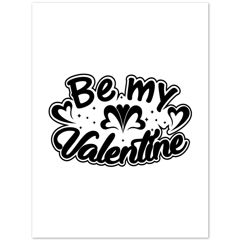 Be My Valentine Premium Matte Paper Poster
