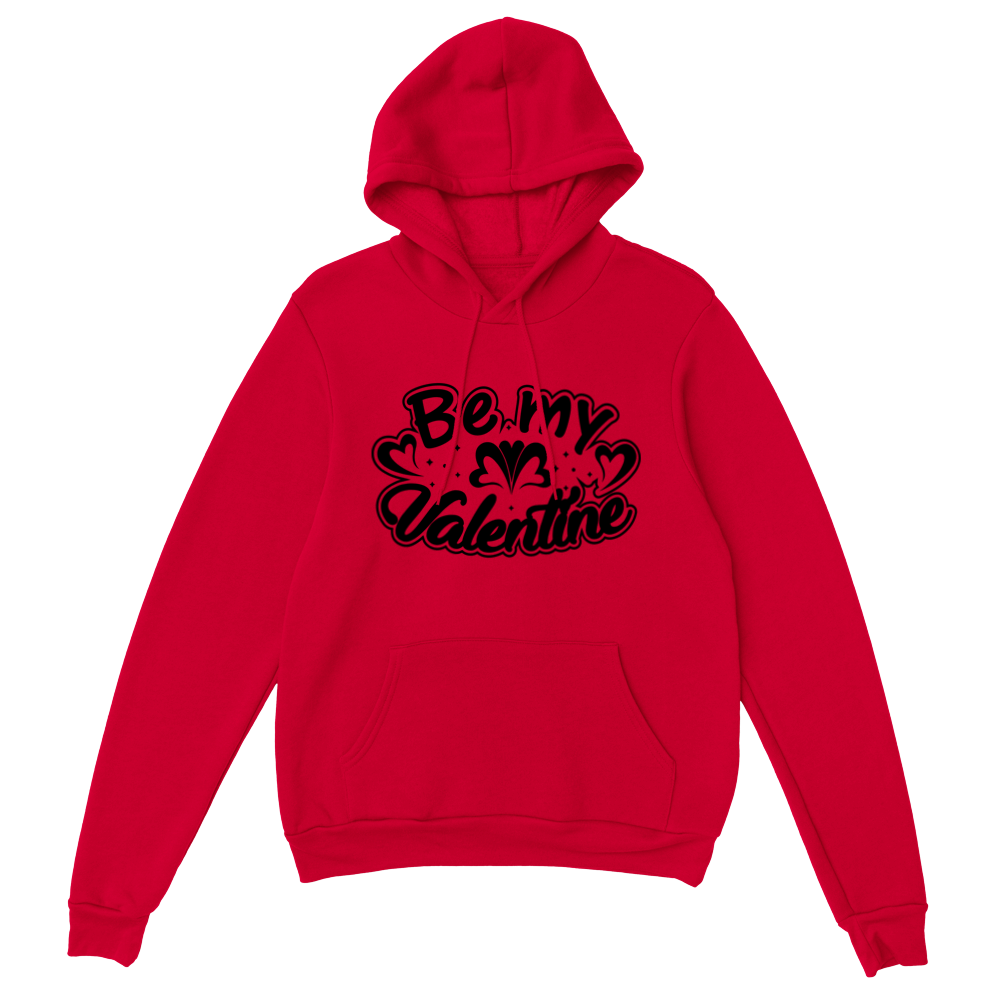 Be My Valentine Classic Unisex Pullover Hoodie