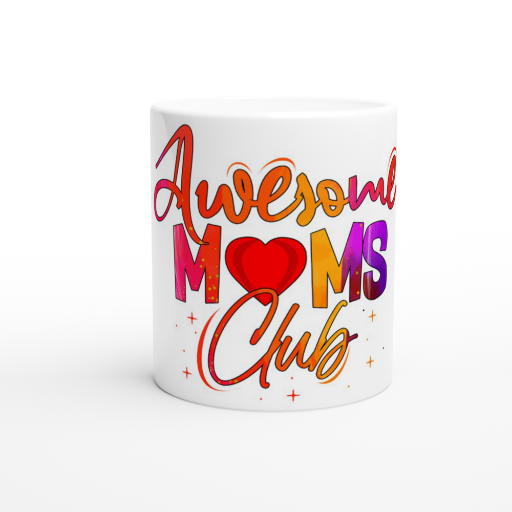 Awesome Moms Club White 11oz Ceramic Mug