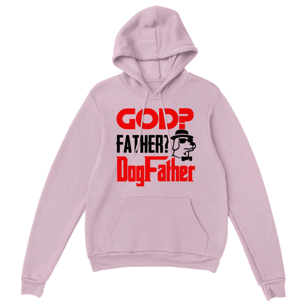 GOD Father Dogfather Classic Unisex Pullover Hoodie