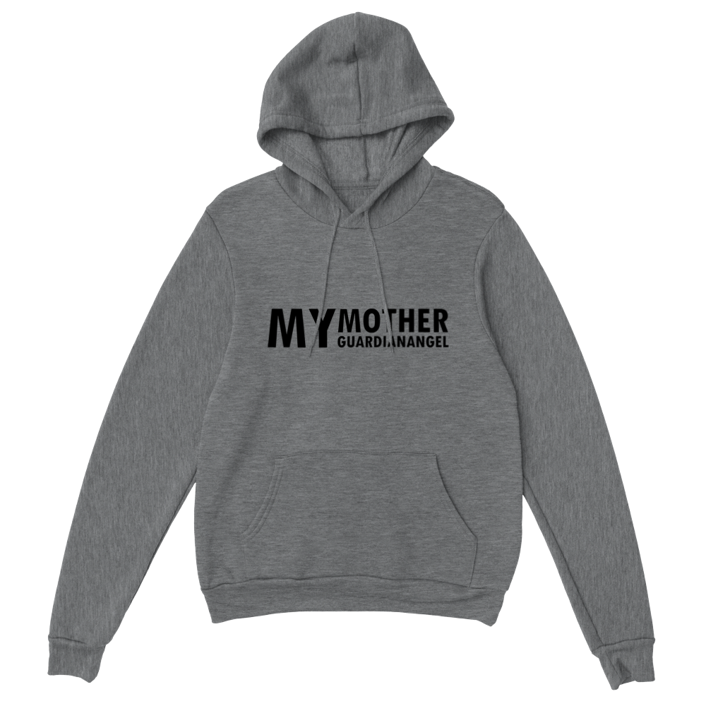 My Mother Guardian Angel Classic Unisex Pullover Hoodie