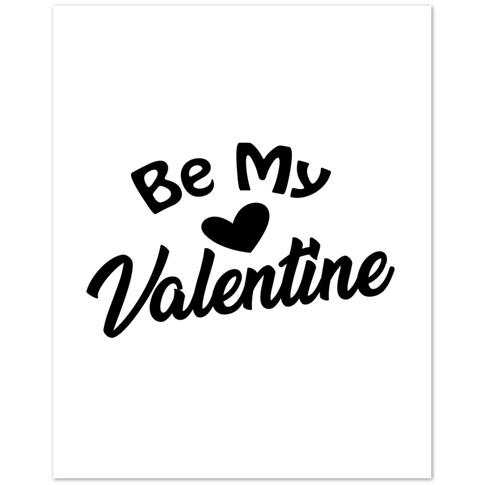 Be My Valentine Premium Matte Paper Poster