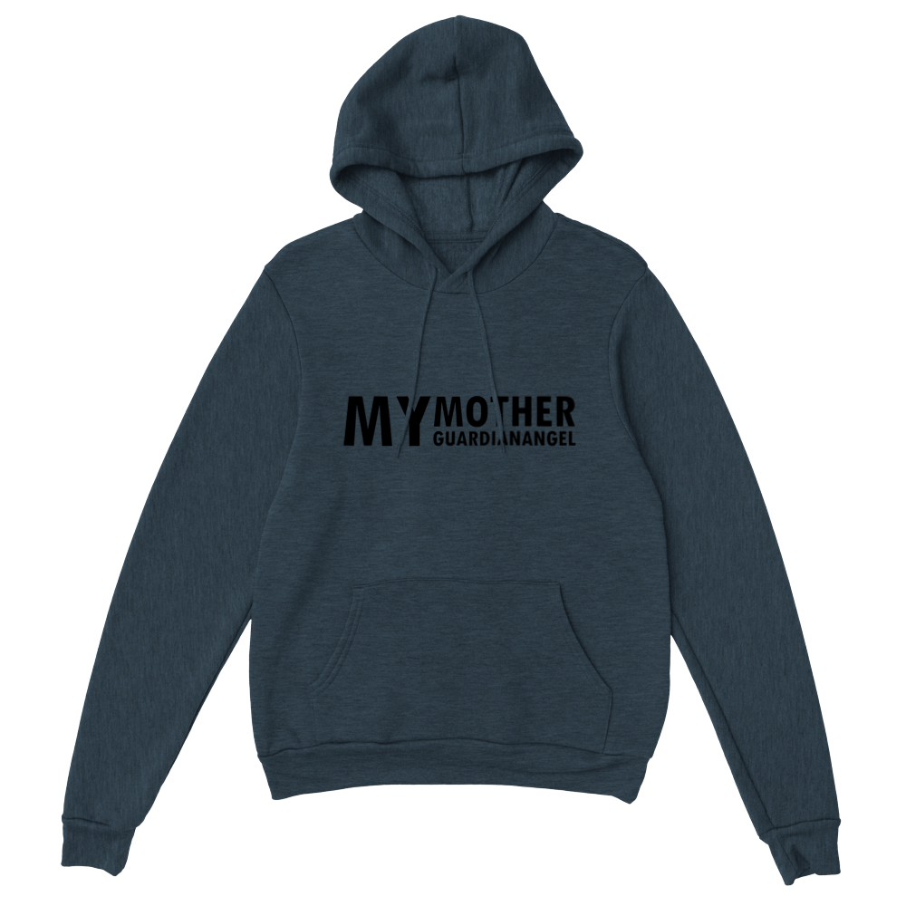 My Mother Guardian Angel Classic Unisex Pullover Hoodie