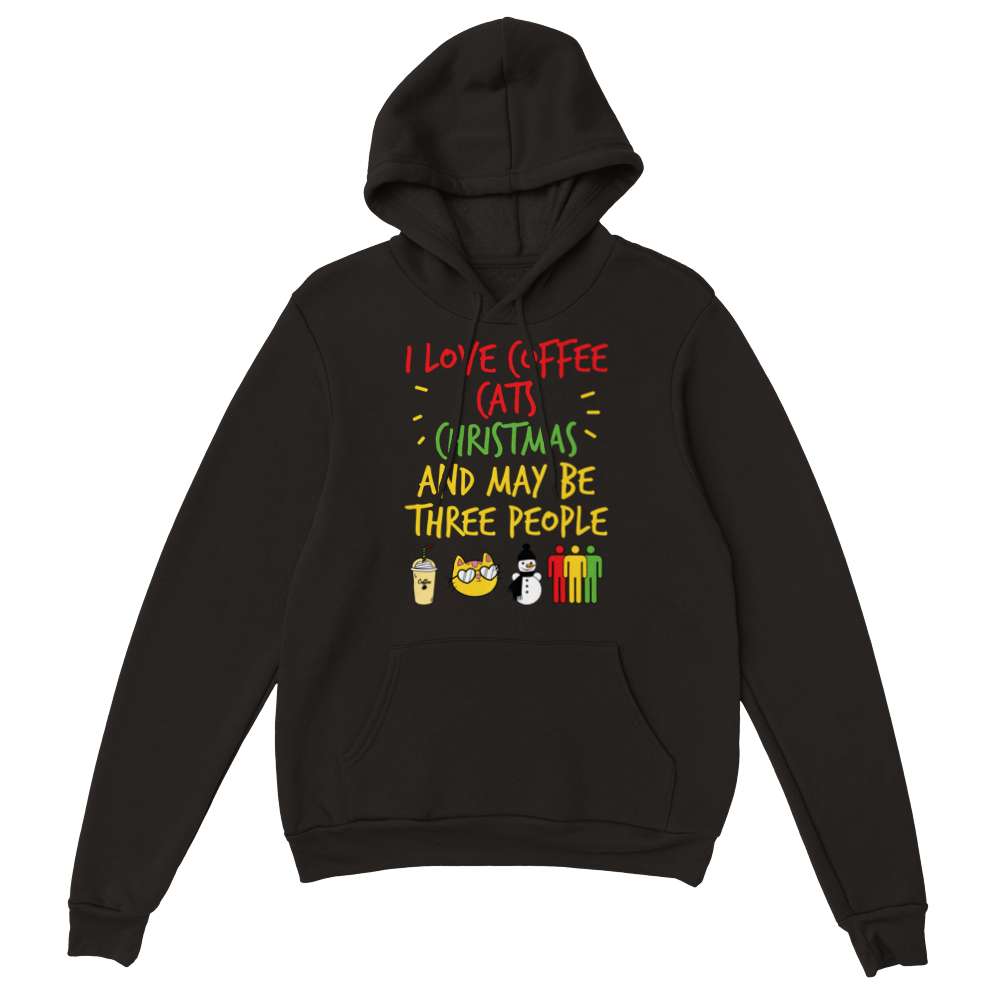 I Love Coffee Cats Christmas And MAybe Three People Classic Unisex Pullover Hoodie