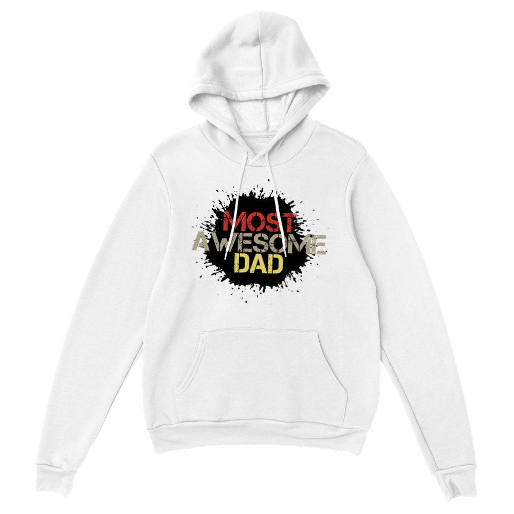 Most Awesome Dad Classic Unisex Pullover Hoodie