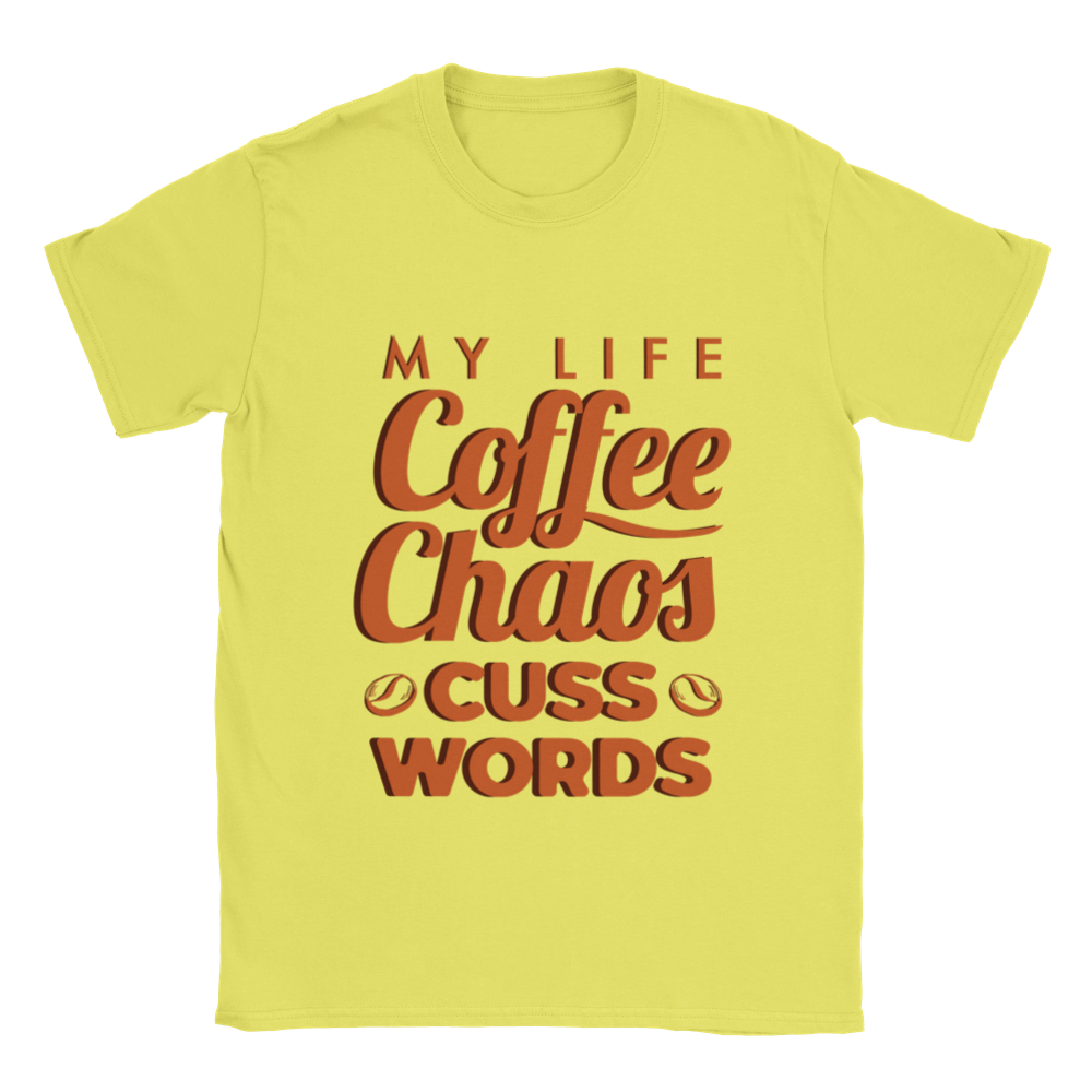 My Life Coffee Chaos Cuss Words Classic Unisex Crewneck T-shirt
