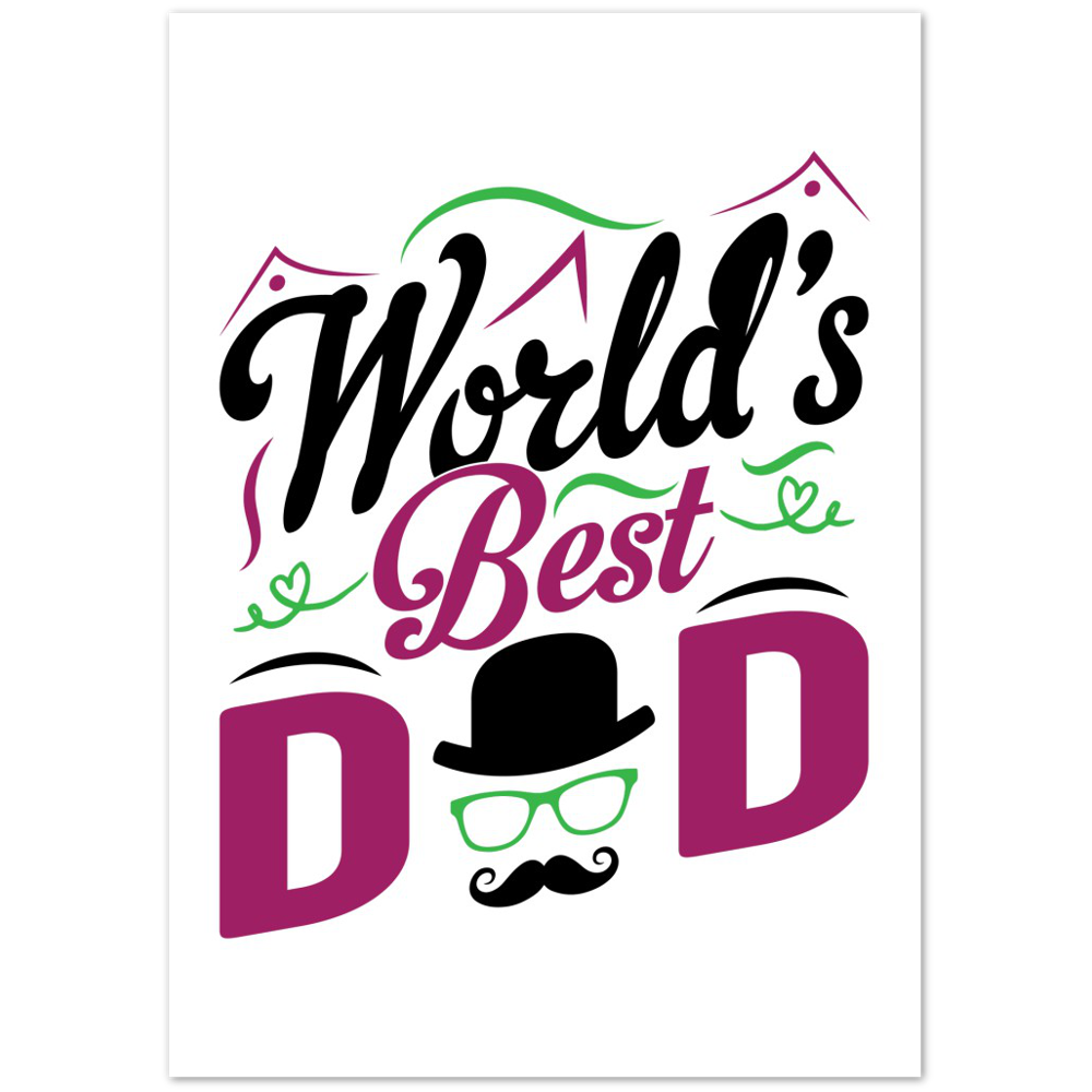 Worlds Best Dad Premium Matte Paper Poster