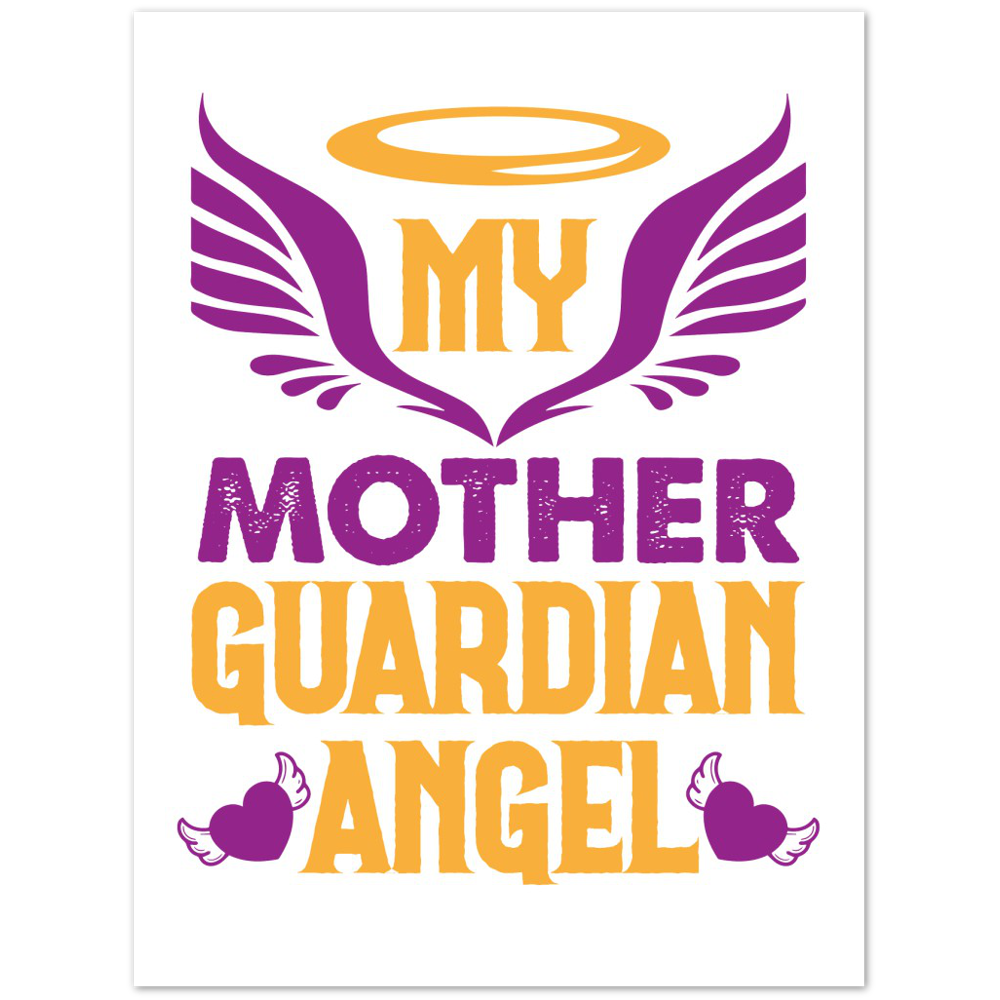 My Mother Guardian Angel Premium Matte Paper Poster