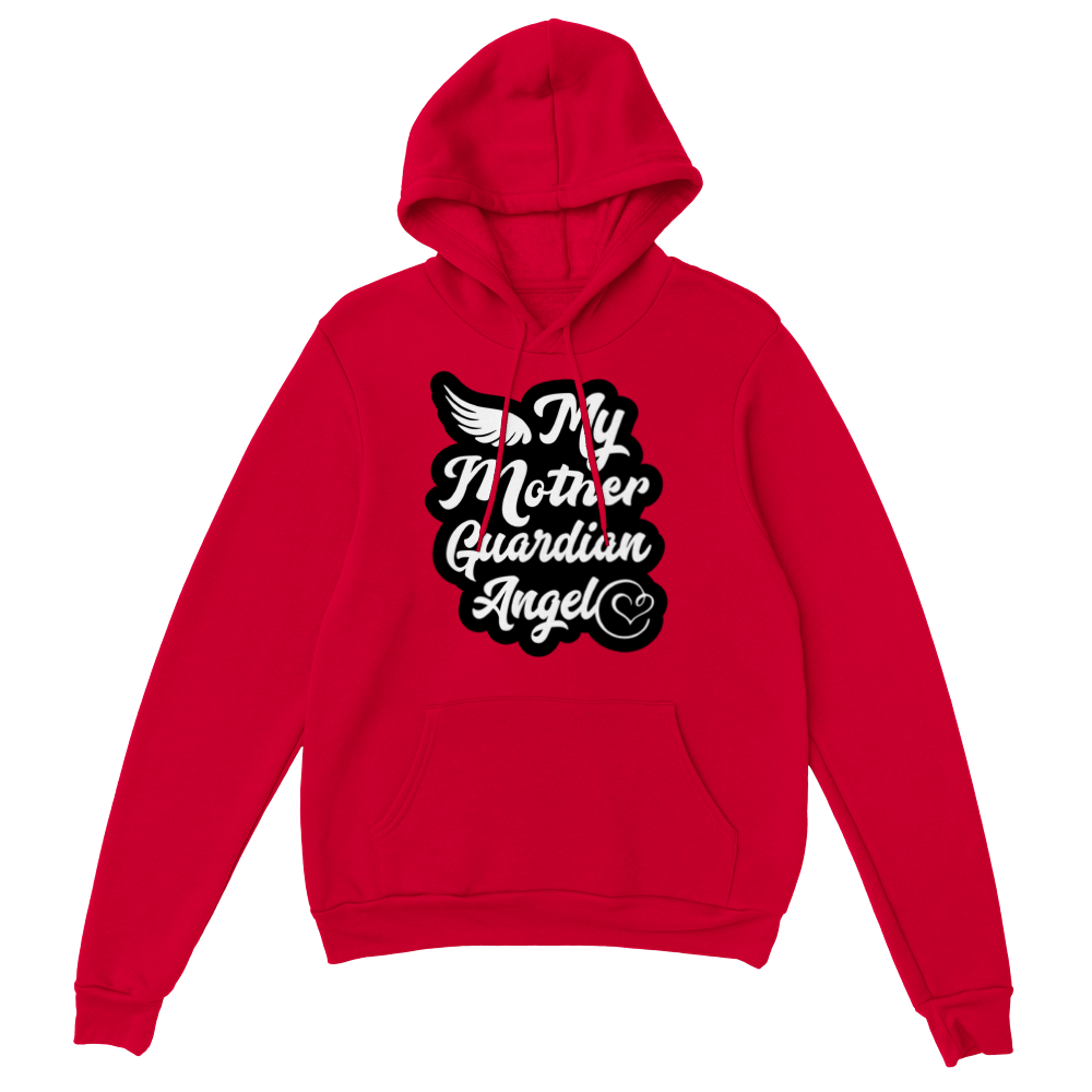 My Mother Guardian Angel Classic Unisex Pullover Hoodie