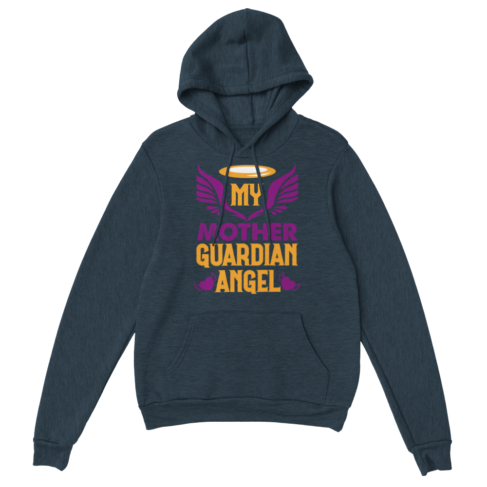 My Mother Guardian Angel Classic Unisex Pullover Hoodie