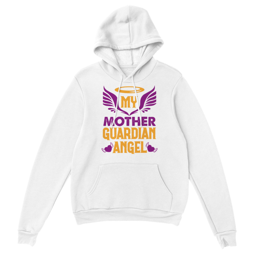 My Mother Guardian Angel Classic Unisex Pullover Hoodie
