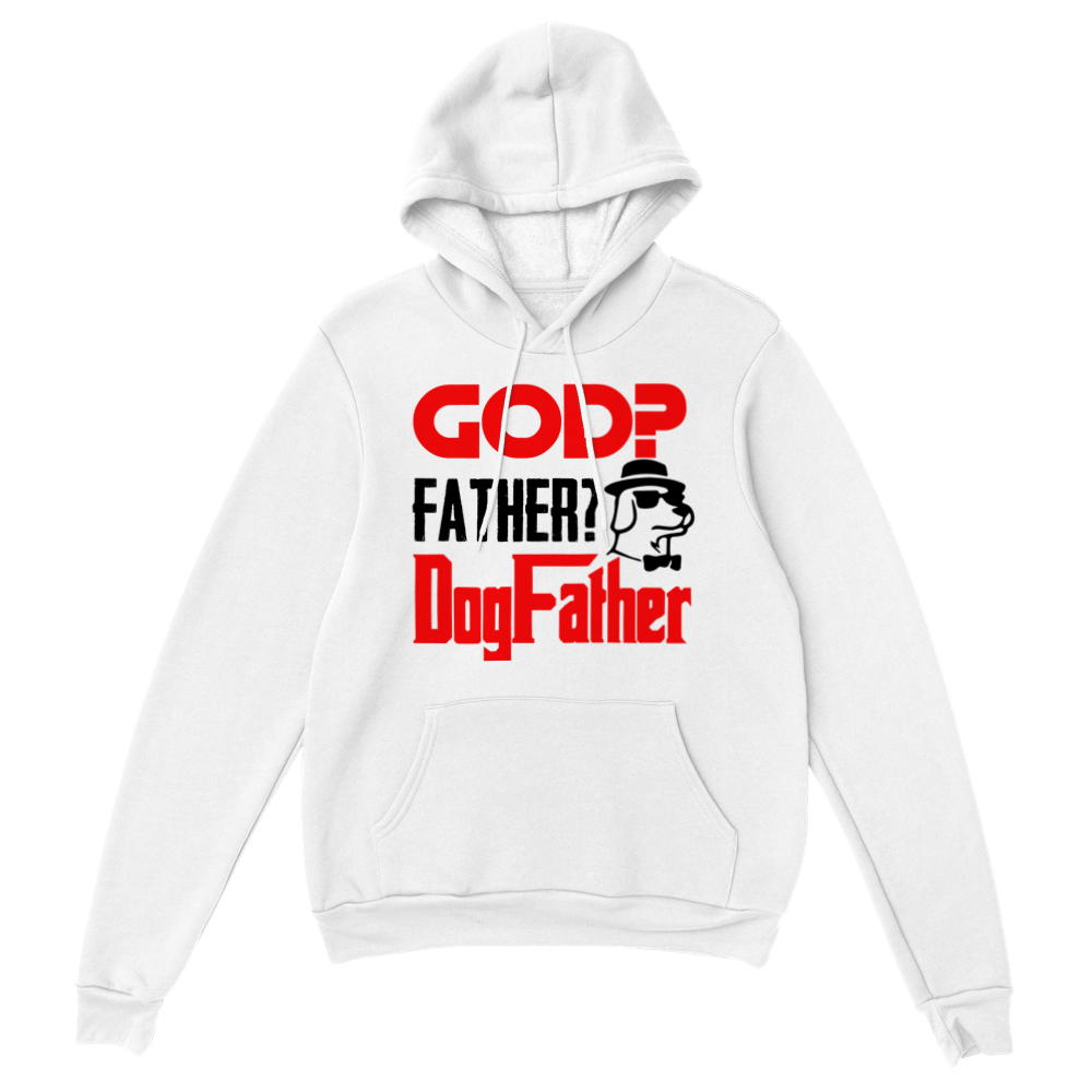 GOD Father Dogfather Classic Unisex Pullover Hoodie